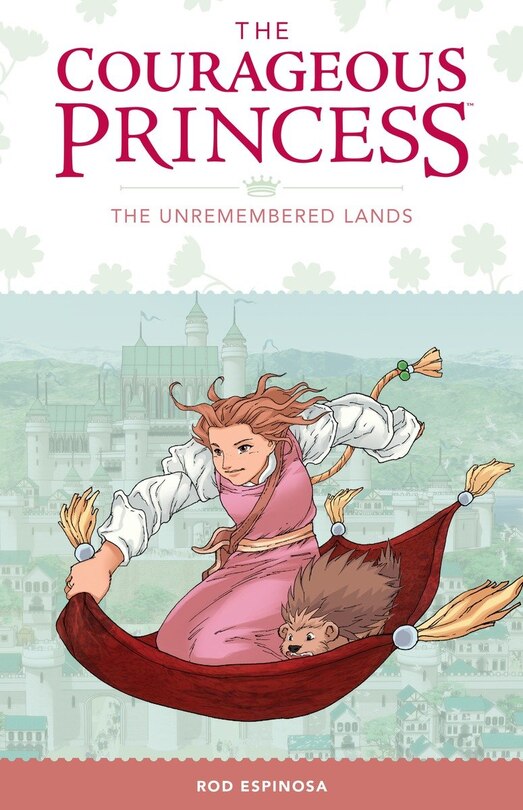Front cover_Courageous Princess, The Volume 2 The Unremembered Lands