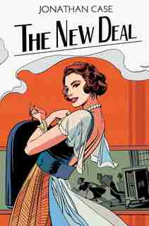 The New Deal by Jonathan Case