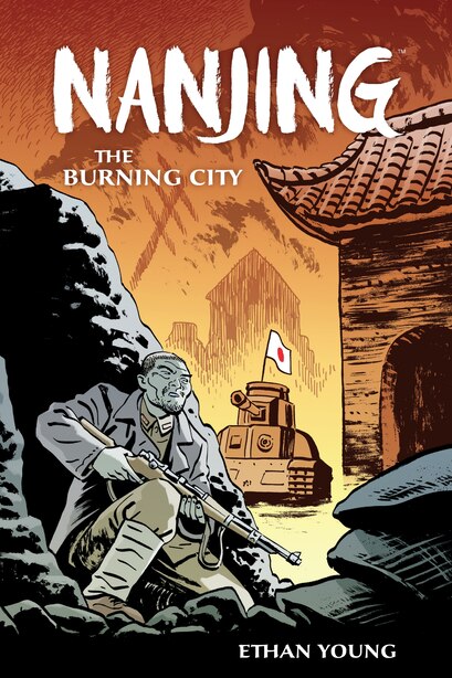 Nanjing: The Burning City by Ethan Young
