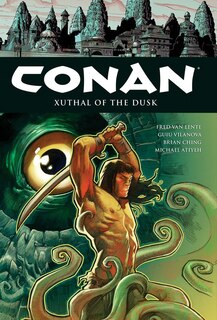 Front cover_Conan Volume 19: Xuthal Of The Dusk