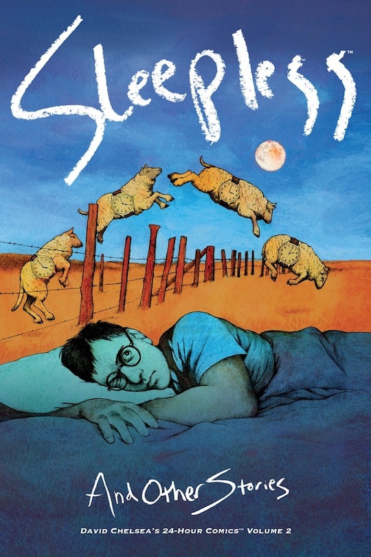 Front cover_Sleepless And Other Stories: David Chelsea's 24-hour Comics Volume 2