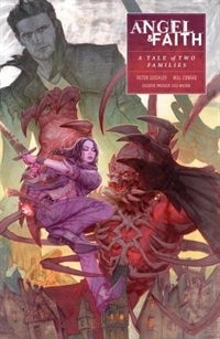 Angel And Faith Season 10 Volume 5: A Tale Of Two Families