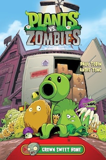 Couverture_Plants Vs. Zombies Volume 4: Grown Sweet Home