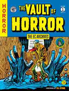 The Ec Archives: The Vault Of Horror Volume 1 by Al Feldstein