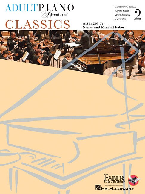 Couverture_Adult Piano Adventures Classics Book 2: Symphony Themes, Opera Gems and Classical Favorites