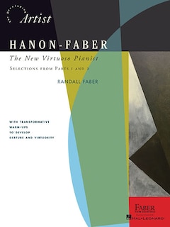 Front cover_Hanon-Faber: The New Virtuoso Pianist Selections from Parts 1 and 2