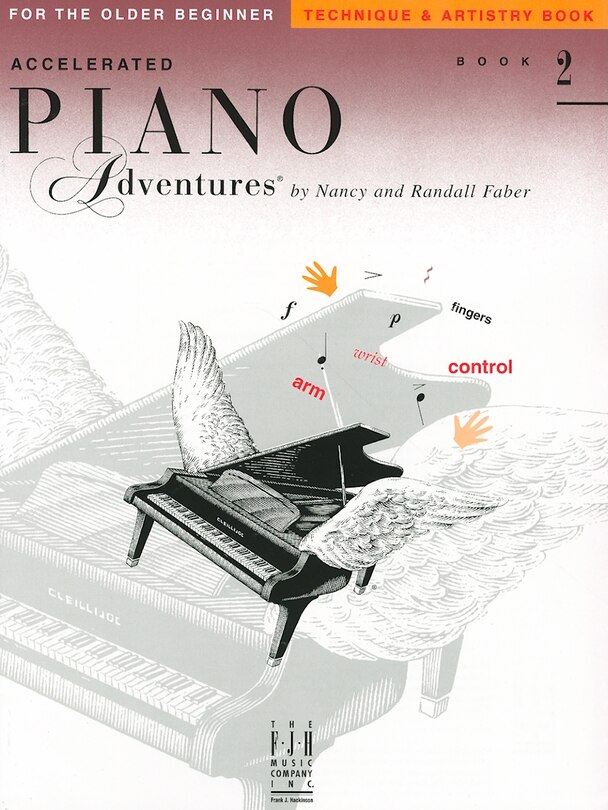 Front cover_Accelerated Piano Adventures for the Older Beginner - Technique & Artistry Book 2