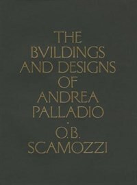 Front cover_The Buildings and Designs of Andrea Palladio