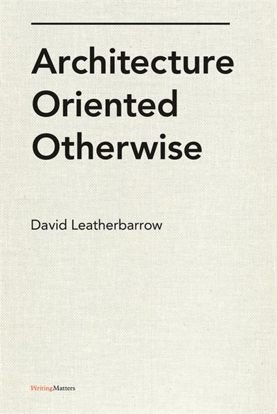 Front cover_Architecture Oriented Otherwise