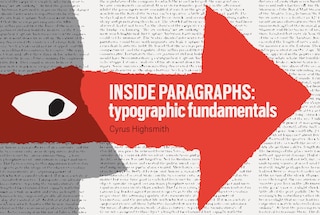 Inside Paragraphs: Typographic Fundamentals