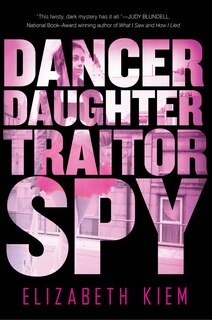 Couverture_Dancer, Daughter, Traitor, Spy