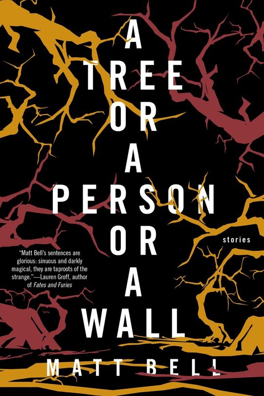 Front cover_A Tree Or A Person Or A Wall: Stories