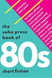 Couverture_The Soho Press Book Of '80s Short Fiction