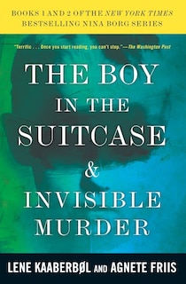 Couverture_The Boy in the Suitcase & Invisible Murder: Books 1 and 2 of the Nina Borg Series