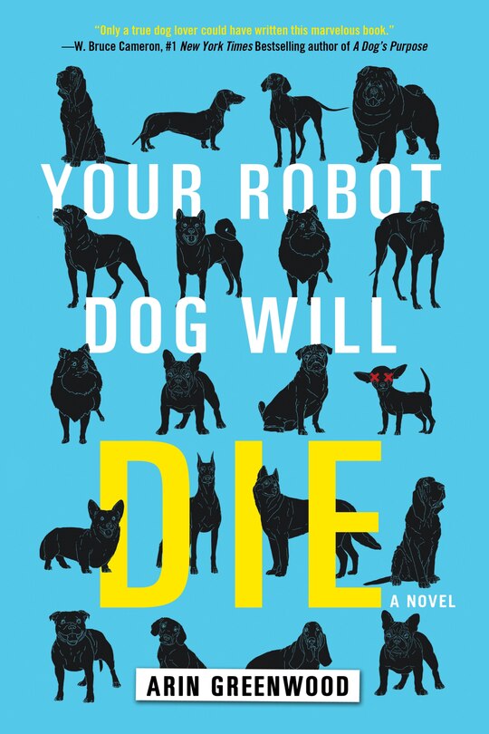 Front cover_Your Robot Dog Will Die