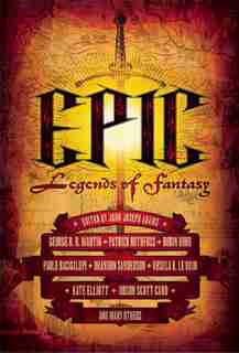 Epic: Legends Of Fantasy de John Joseph Adams