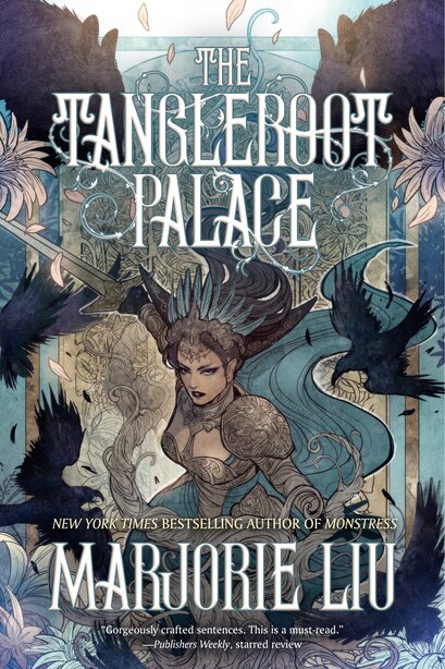 The Tangleroot Palace: Stories by Marjorie Liu