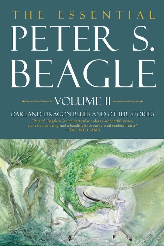 Couverture_The Essential Peter S. Beagle, Volume 2: Oakland Dragon Blues and Other Stories