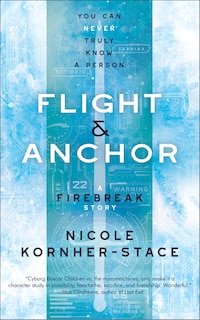 Flight & Anchor: A Firebreak Story