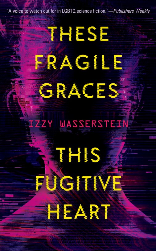 Front cover_These Fragile Graces, This Fugitive Heart