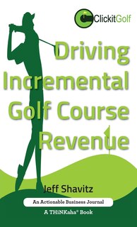 Front cover_Driving Incremental Golf Course Revenue