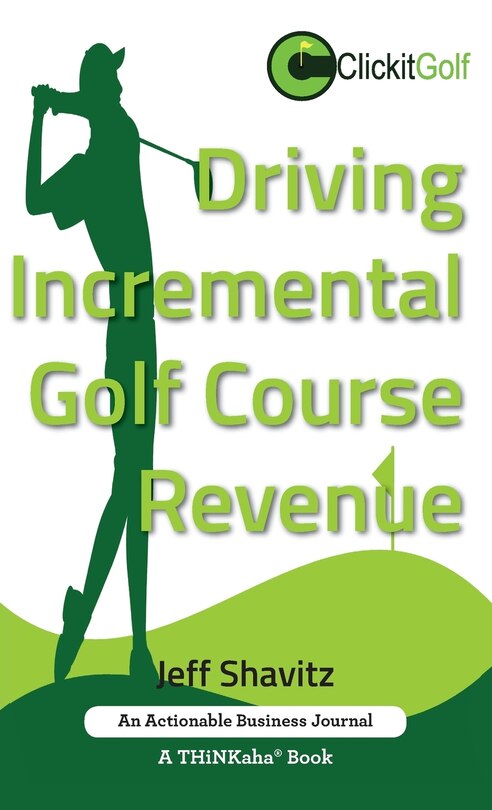 Front cover_Driving Incremental Golf Course Revenue