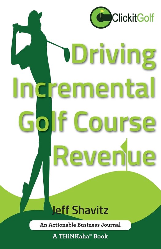 Front cover_Driving Incremental Golf Course Revenue