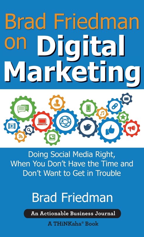 Front cover_Brad Friedman on Digital Marketing