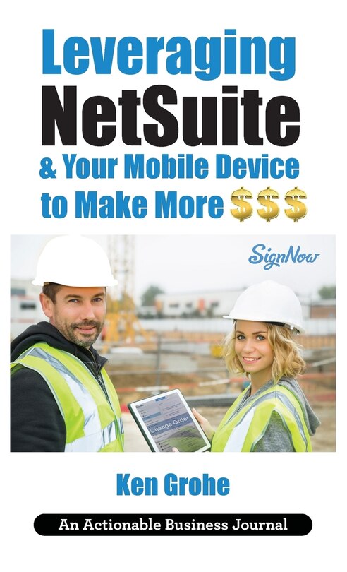 Front cover_Leveraging NetSuite & Your Mobile Device to Make More $$$
