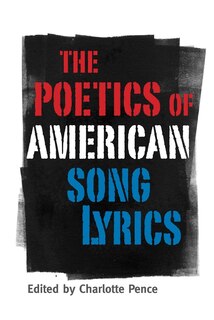 Front cover_The Poetics of American Song Lyrics