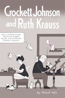 Couverture_Crockett Johnson And Ruth Krauss