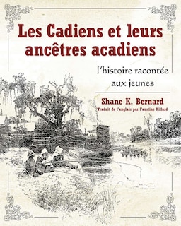Front cover_Les Cadiens et leurs anc�tres acadiens