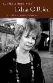 Conversations with Edna O'Brien by Alice Hughes Kersnowski