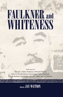 Front cover_Faulkner and Whiteness