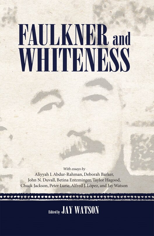 Front cover_Faulkner and Whiteness