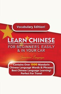 Front cover_Learn Mandarin Chinese For Beginners Easily & In Your Car! Vocabulary Edition!