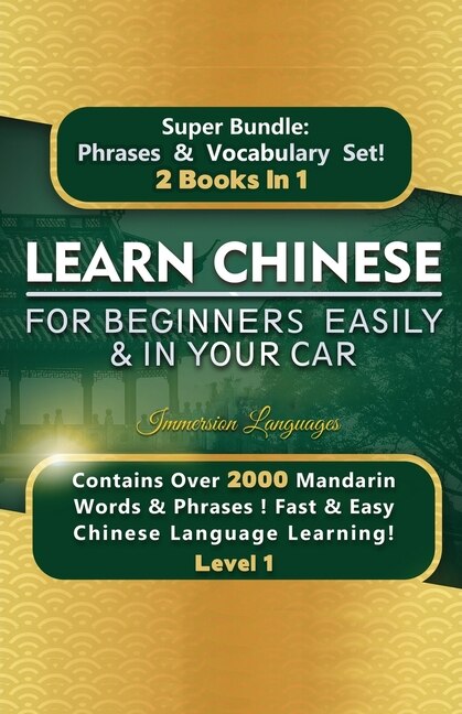 Couverture_Learn Chinese For Beginners Easily & In Your Car Super Bundle! Phrases & Vocabulary BOX SET!