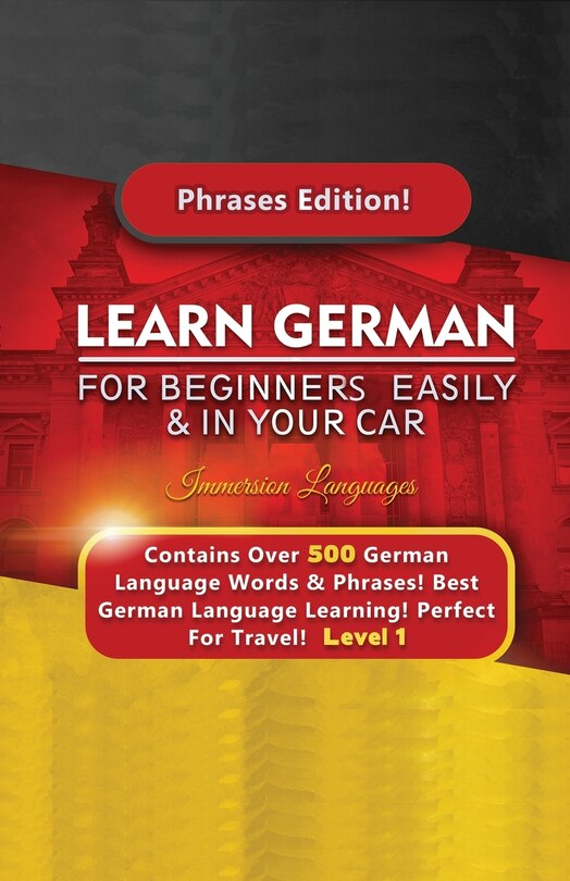 Front cover_Learn German For Beginners Easily & In Your Car - Contains Over 500 German Phrases