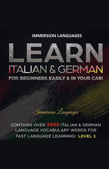 Front cover_Learn Italian & German For Beginners Easily & In Your Car! Bundle! 2 Books In 1!