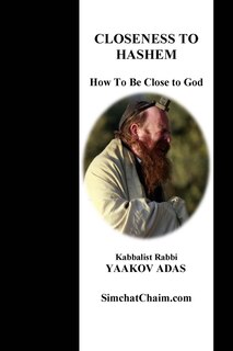 Front cover_Closeness To Hashem - How To Be Close to God