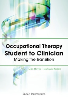 Front cover_Occupational Therapy Student to Clinician