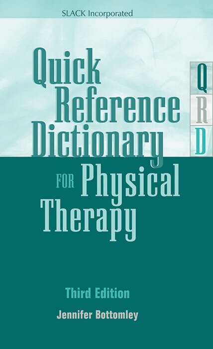 Front cover_Quick Reference Dictionary For Physical Therapy