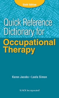 Front cover_Quick Reference Dictionary For Occupational Therapy