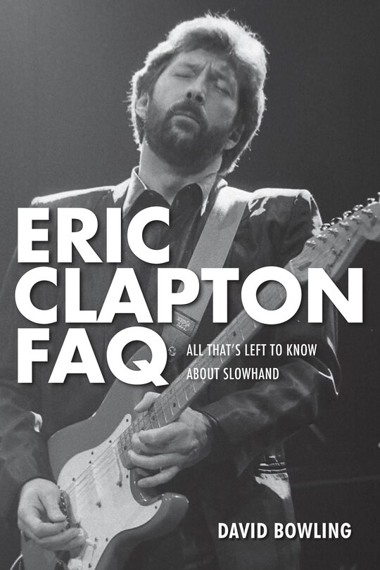 Front cover_Eric Clapton Faq