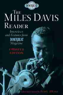 The Miles Davis Reader: Updated Edition by Frank Alkyer