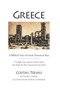 Front cover_Greece: A Biblical Tour of Greek Historical Sites