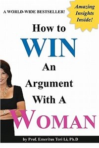 How To Win An Argument With A Woman (blank Inside)