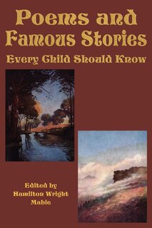 Front cover_Poems And Famous Stories Every Child Should Know