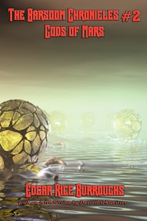 Front cover_The Barsoom Chronicles #2 Gods Of Mars