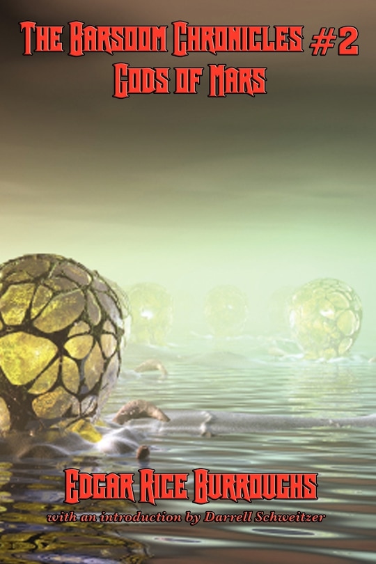 Front cover_The Barsoom Chronicles #2 Gods Of Mars